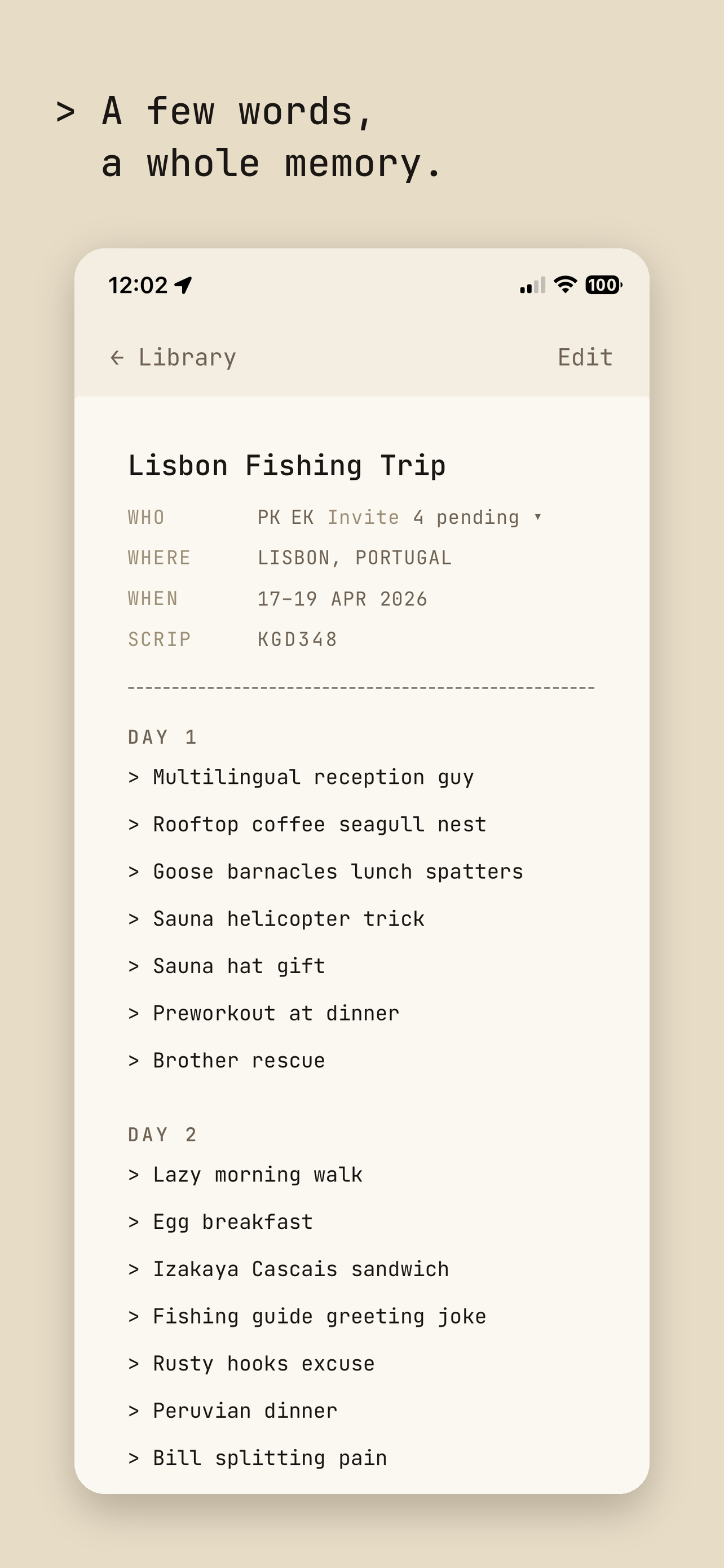 An opened Scrip titled “Lisbon Fishing Trip” listing memories across Day 1 and Day 2 as short text lines.